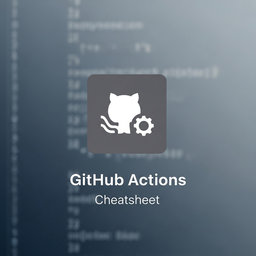 GitHub Actions Interview Cheat Sheet