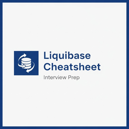 Liquibase Interview Cheat Sheet