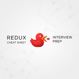 Redux Interview Cheat Sheet